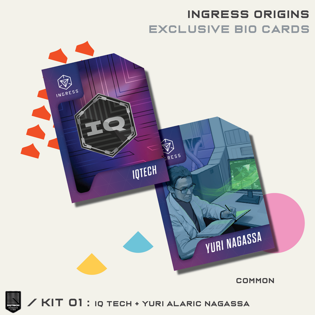 INGRESS ORIGINS KIT #1 - IQ TECH/YURI ALARIC NAGASSA
