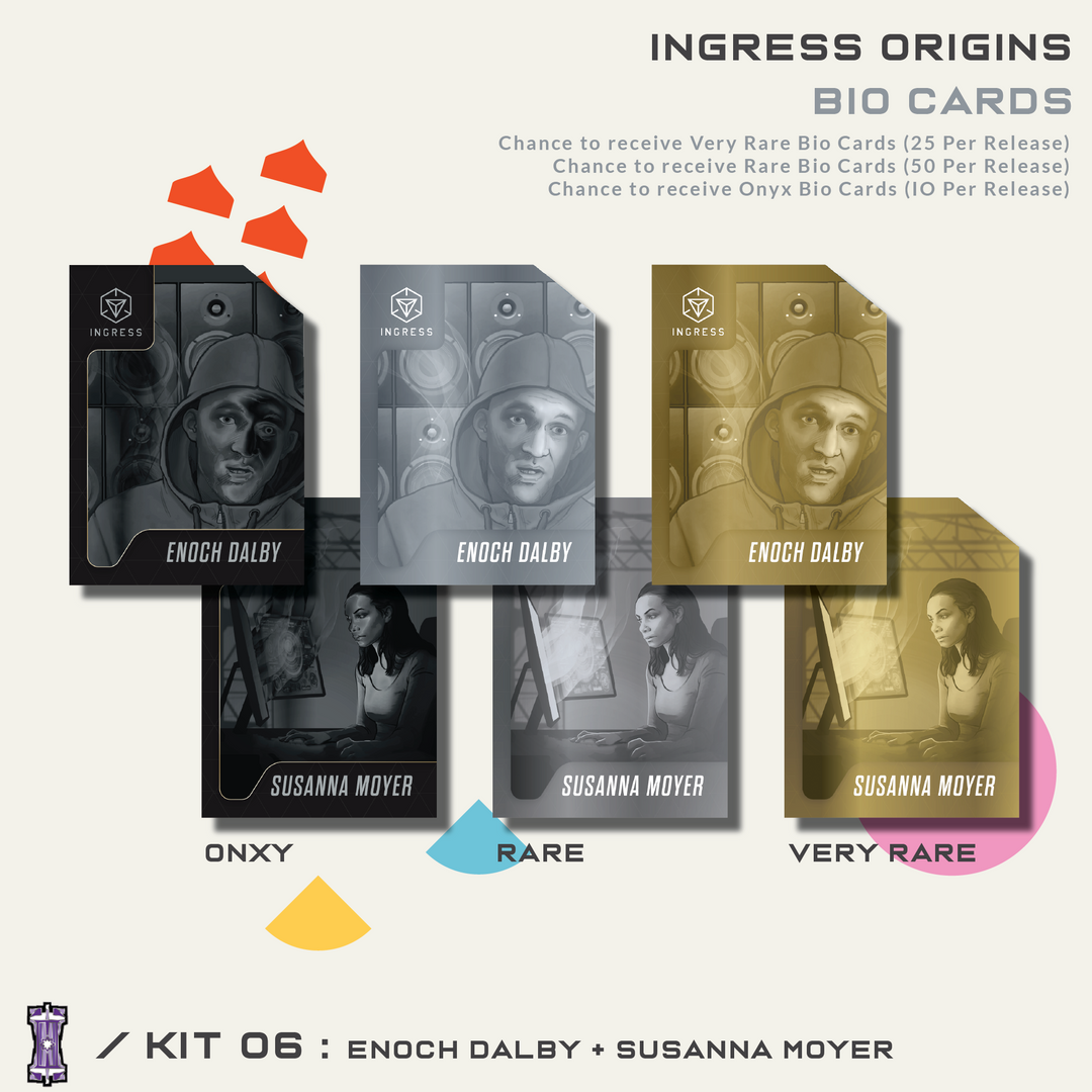 INGRESS ORIGINS KIT #6 - ENOCH DALBY/SUSANNA MOYER