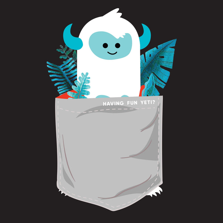 HAVING FUN YETI? POCKET TEE
